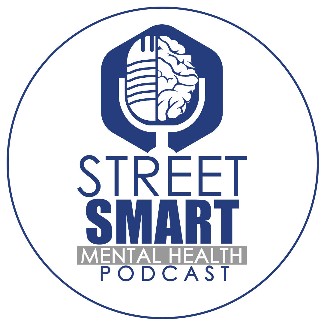 Street Smart Mental Health Podcast