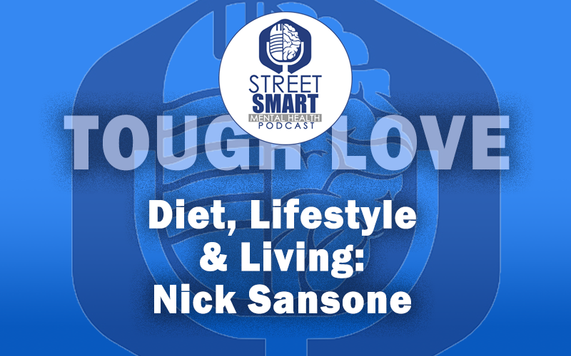 Two-Tone Blue Image - A Brain and Microphone Collide - The Street Smart Mental Health Podcast - Tough Love - Diet, Lifestyle and Living: Nice Sansone